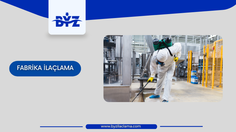 Fabrika İlaçlama Hizmeti
